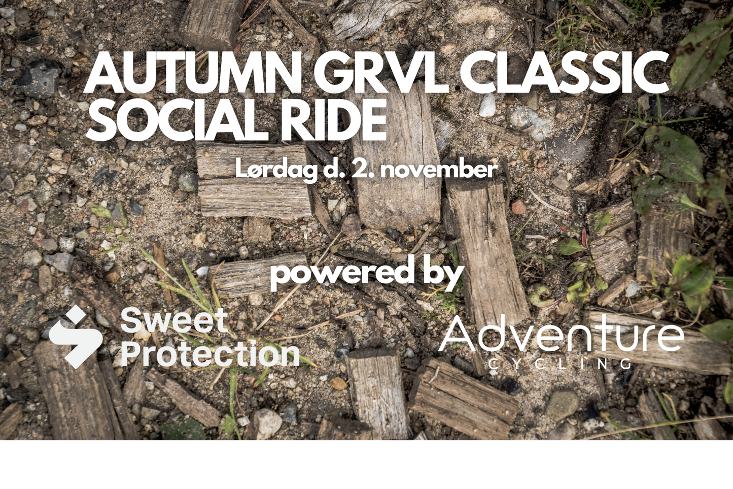 Billet til AUTUMN GRVL CLASSIC Social Ride - powered by SWEET PROTECTION